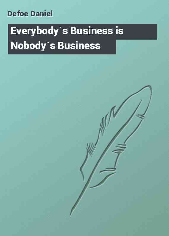 Everybody`s Business is Nobody`s Business