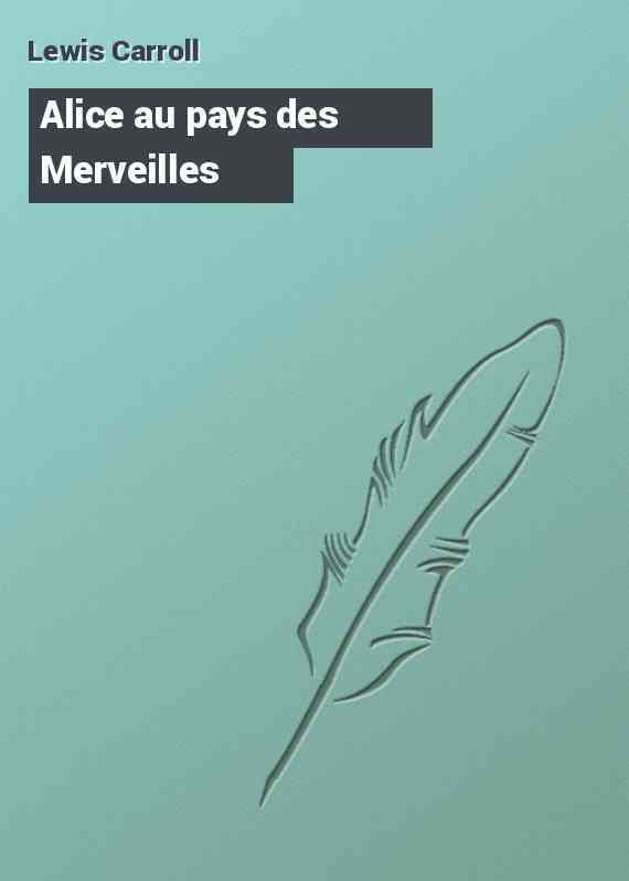 Alice au pays des Merveilles