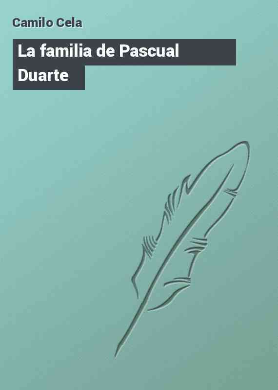 La familia de Pascual Duarte