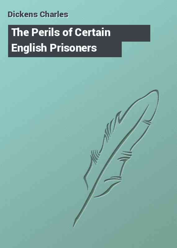 The Perils of Certain English Prisoners