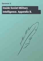 Inside Soviet Military Intelligence. Appendix B.