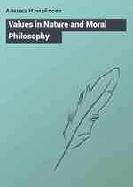 Values in Nature and Moral Philosophy