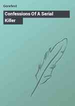 Confessions Of A Serial Killer