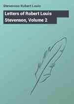 Letters of Robert Louis Stevenson, Volume 2