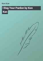 I Beg Your Pardon by Kon Kan